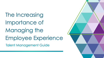 The importance of managing the employee experience [eBook]